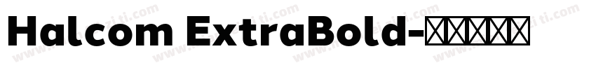 Halcom ExtraBold字体转换